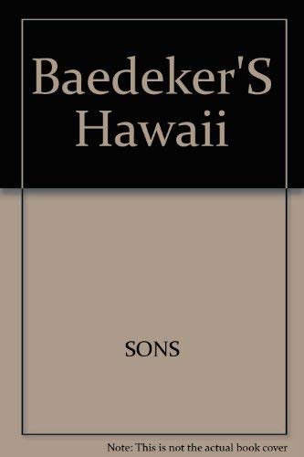 9780130612274: Baedeker Hawaii/Includes Free Giant Fold-Out Map [Lingua Inglese]