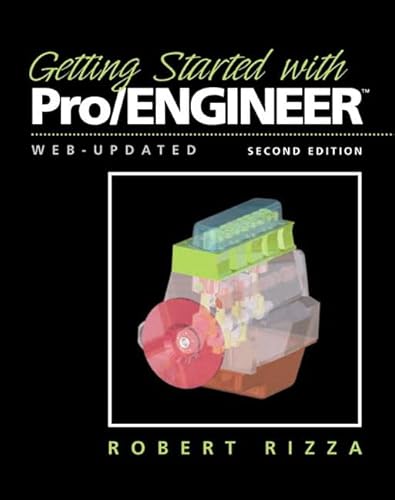 Stock image for Getting Started with Pro/ENGINEER (2nd Edition) for sale by The Book Cellar, LLC