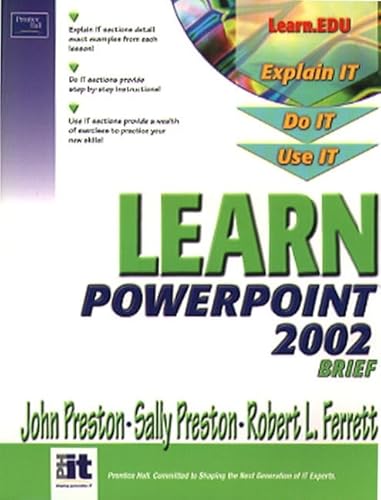 Learn PowerPoint 2002 Brief (9780130613158) by Preston, John; Preston, Sally; Ferrett, Robert