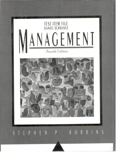 Test Item File for Management, Fourth Edition (9780130618474) by Daniel Schrantz