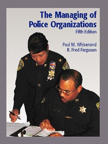 Stock image for The Managing of Police Organizations (5th Edition) for sale by HPB-Red