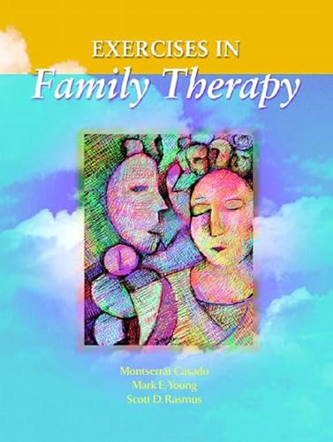 Beispielbild fr Exercises in Family Therapy zum Verkauf von Better World Books