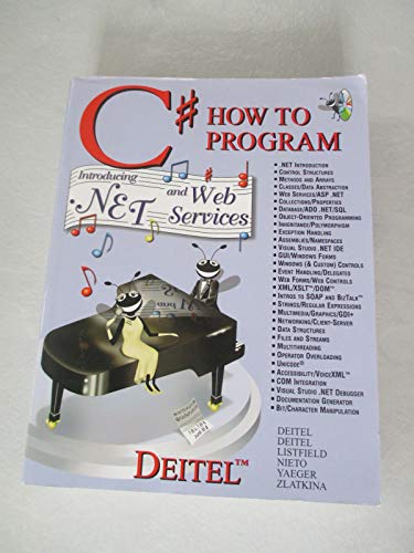 C# How to Program (9780130622211) by Harvey M. Deitel; Paul J. Dietel; Jeffrey A. Listfield; Tem R. Nieto; Cheryl H. Yaeger; Marina Zlatkina