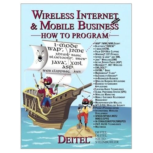 Beispielbild fr Wireless Internet and Mobile Business How to Program (How to Program Series) zum Verkauf von Cambridge Rare Books