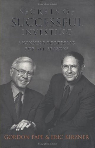 Imagen de archivo de Secrets of Successful Investing : Tilt the Odds in Your Favour with Careful Planning, Selection, and Ongoing Monitoring a la venta por Better World Books