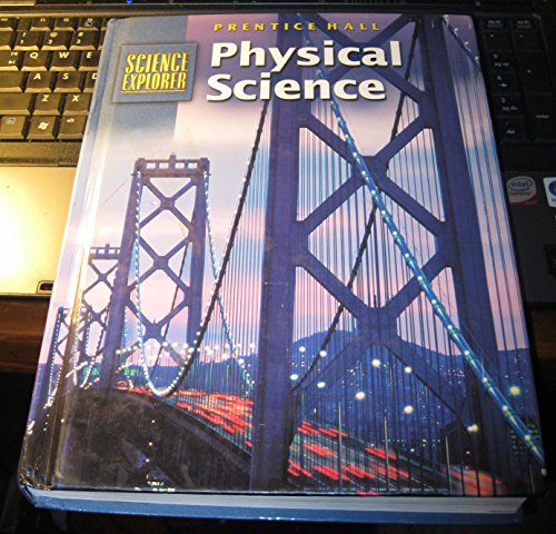 Imagen de archivo de Physical Science (Prentice Hall Science Explorer) a la venta por Irish Booksellers