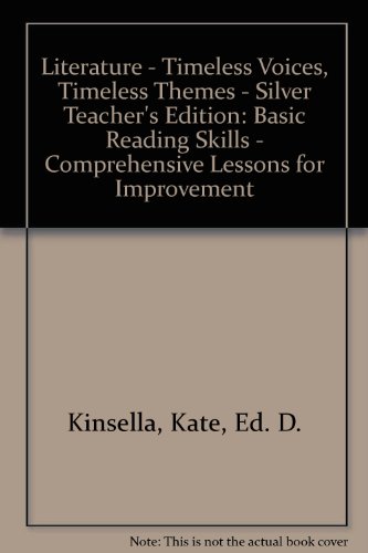 Stock image for Literature - Timeless Voices, Timeless Themes - Silver Teacher's Edition: Basic Reading Skills - Comprehensive Lessons for Improvement for sale by Allied Book Company Inc.