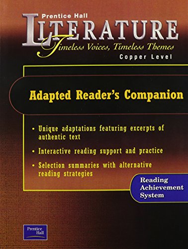 Imagen de archivo de Timeless Voices, Timeless Themes: Adapted Reader's Companion, Copper Edition (Prentice Hall Literature) a la venta por GoldBooks