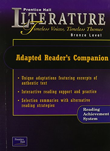 Beispielbild fr Prentice Hall Literature: Bronze Level : Timeless Voices, Timeless Themes : Adapted Reader's Companion zum Verkauf von BooksRun