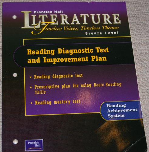 Stock image for Reading Diagnostic Test and Improvement Plan Bronze Level (Literature Timeless Voices, Timeless Themes) for sale by Better World Books