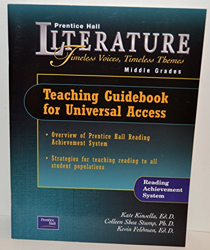 Beispielbild fr Teaching Guidebook for Universal Access: Reading Achievement System (Prentice Hall Literature: Timeless Voices, Timeless Themes Middle Grades) zum Verkauf von Better World Books