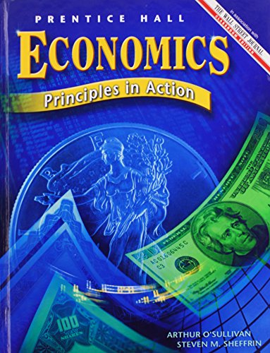 Beispielbild fr Economics: Principles in Action zum Verkauf von Better World Books