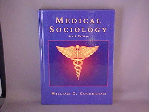 Imagen de archivo de Medical Sociology a la venta por Wonder Book