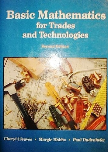 Imagen de archivo de Basic Mathematics for Trades and Technologies a la venta por Jenson Books Inc