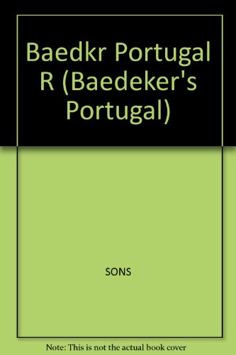 Imagen de archivo de Baedeker Portugal (Baedeker's Portugal) a la venta por Bluff Books