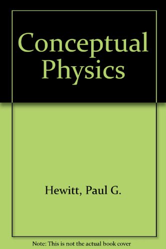 Conceptual Physics PACKAGE includes WORKBOOK (9780130642905) by Hewitt, Paul G.