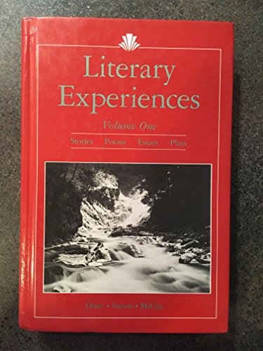 Stock image for Literary Experiences: Volume One Stories, Poems, Essays, Plays for sale by ThriftBooks-Atlanta