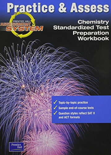 Stock image for Addison-Wesley Chemistry Student Standardized Test Practice Workbook: Practice & Assess, First Edition, Grade 10 (2002 Copyright) for sale by ~Bookworksonline~