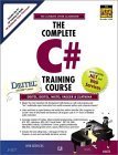 9780130645845: The Complete C# Training Course
