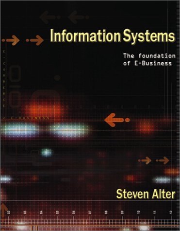 Stock image for Information Systems: The Foundation of E-Business 4th for sale by dsmbooks