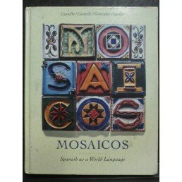 Beispielbild fr MOSAICOS, SPANISH AS A WORLD LANGUAGE zum Verkauf von mixedbag