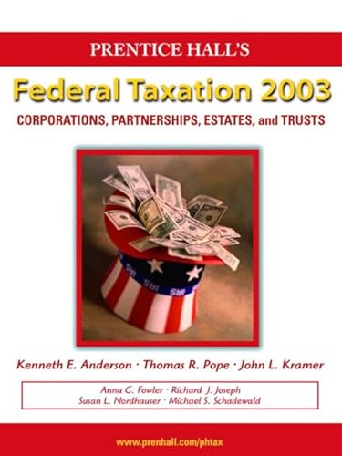 Stock image for Prentice Hall's Federal Taxation 2003: Corporations, Partnerships, Estates and Trusts for sale by a2zbooks