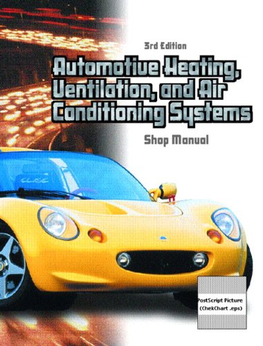Automotive Heating, Ventilation, and Air Conditioning Systems Shop Manual(Chek-Chart Automotive) (9780130647801) by Warren Farnell; James D. Halderman