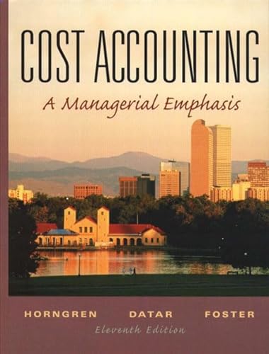 9780130648150: Cost Accounting: A Managerial Emphasis: United States Edition (CHARLES T HORNGREN SERIES IN ACCOUNTING)