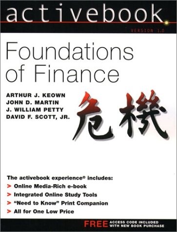 9780130648402: Foundations of Finance: The Logic and Practice of Financial Management : Acticebook Version 1.0