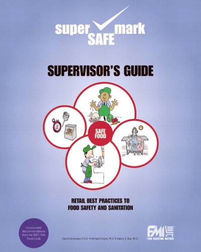 Stock image for Retail Best Practices and Supervisor's Guide to Food Safety and Sanitation for sale by HPB-Red