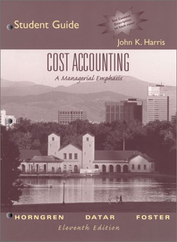 Imagen de archivo de Cost Accounting: A Managerial Emphasis, 11th Edition (Student Guide and Review Manual) a la venta por Wonder Book