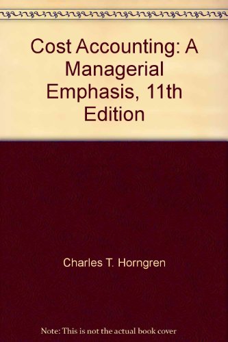 9780130650085: Cost Accounting: A Managerial Emphasis, 11th Edition