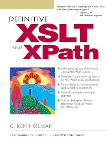 Imagen de archivo de Definitive XSLT and XPath (CHARLES F GOLDFARB DEFINITIVE XML) a la venta por WorldofBooks