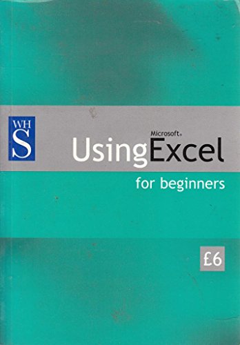 Beispielbild fr WHSmith Guide to Excel (WHSmith beginners guides) zum Verkauf von WorldofBooks