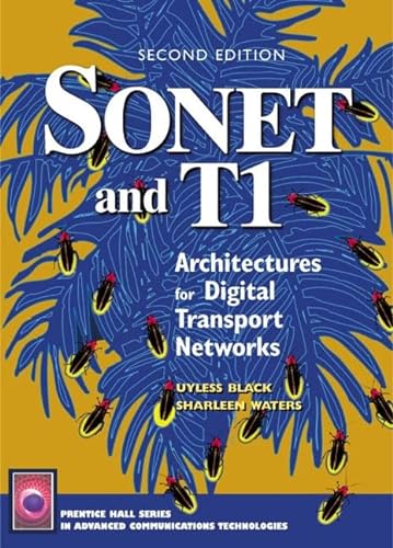 Imagen de archivo de SONET and T1: Architectures for Digital Transport Networks a la venta por ThriftBooks-Dallas