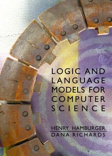 Logic and Language Models for Computer Science.