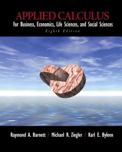 Stock image for Applied Calculus for Business Economics, Life Sciences and Social Science for sale by Better World Books: West