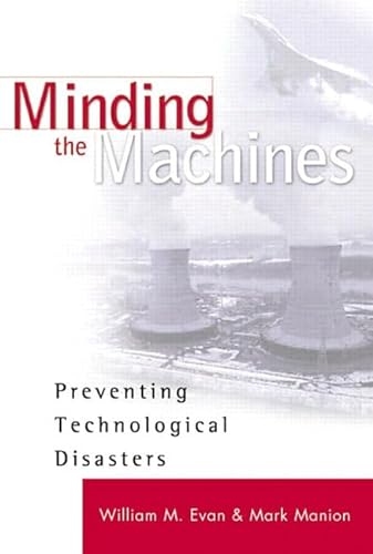 Stock image for Minding the Machines: Preventing Technological Disasters for sale by General Eclectic Books