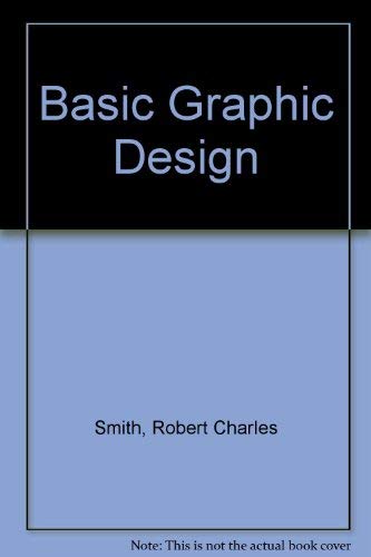 Beispielbild fr Basic Graphic Design zum Verkauf von Wonder Book
