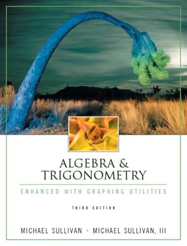 9780130659125: Algebra & Trigonometry Enhanced with Graphing Utilities