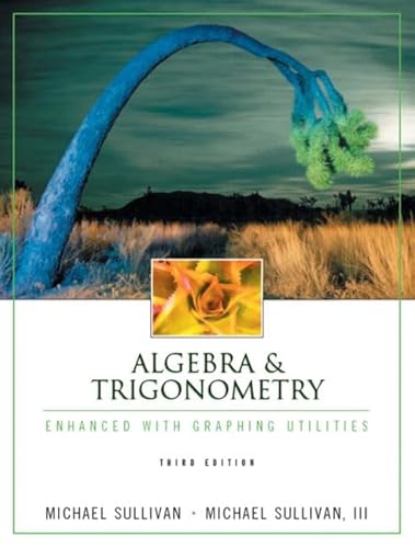 Stock image for Algebra & Trigonometry Enhanced with Graphing Utilities for sale by ThriftBooks-Atlanta