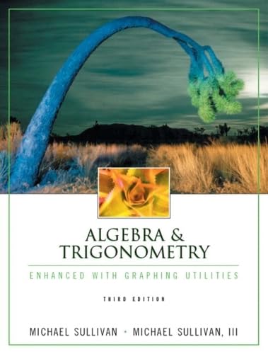 Stock image for Algebra & Trigonometry Enhanced with Graphing Utilities for sale by ThriftBooks-Atlanta