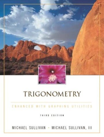 Stock image for Trigonometry Enhanced with Graphing Utilities (3rd Edition) for sale by HPB-Red