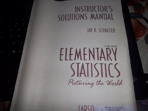 Beispielbild fr Instructors Solutions Manual: Elementary Statistics, Picturing the World, 2nd Edition zum Verkauf von Books From California