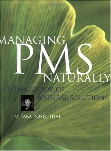 9780130659781: Managing PMS Naturally A Sourcebook of Natural Solutions