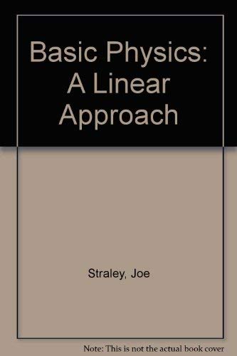 Stock image for Basic Physics: A Linear Approach for sale by PsychoBabel & Skoob Books