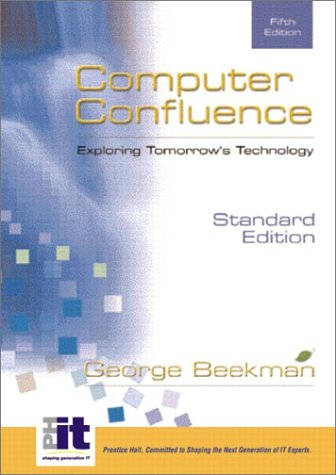 9780130661883: Computer Confluence, Standard: United States Edition