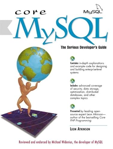Stock image for Core MySQL: The Serious Developer's Guide for sale by WorldofBooks