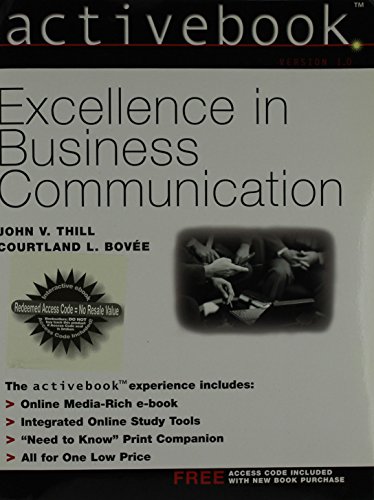 ActiveBook, Excellence in Business Communication (5th Edition) (9780130663696) by Thill, John V.; Bovee, Courtland L.