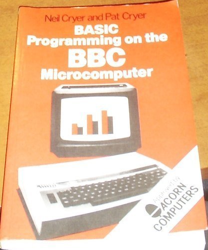 Beispielbild fr BASIC Programming on the B. B. C. Microcomputer zum Verkauf von WorldofBooks